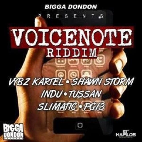 voicenote riddim - bigga dondon records