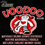 Voodoo Riddim (2011) – Yard Vybz Entertainment