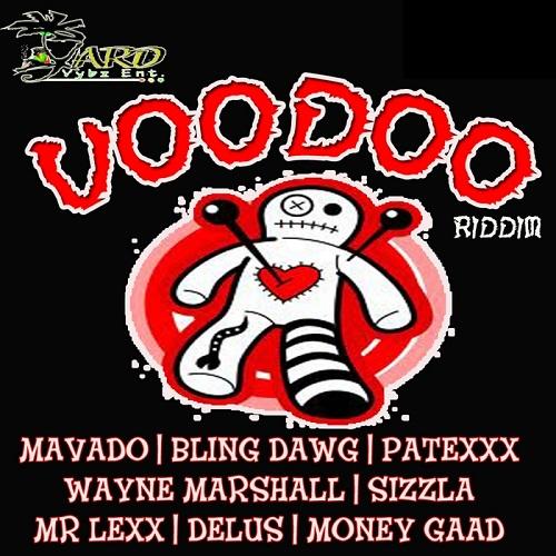 voodoo riddim - yard vybz entertainment