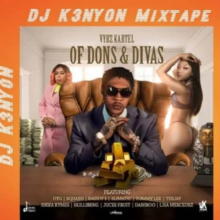 vybz kartel - of dons and divas mixtape