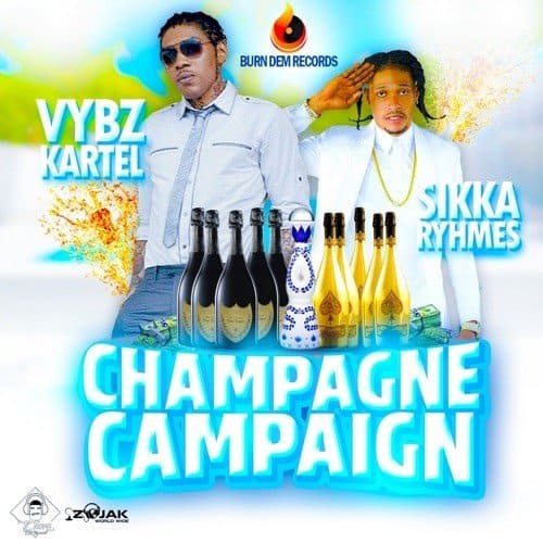 Vybz Kartel, Sikka Rymes – Champagne Campaign