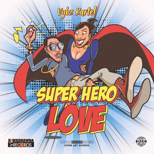 vybz kartel - super hero love - kwashawna records