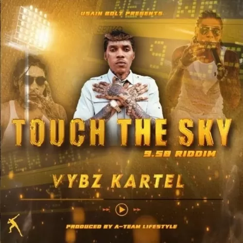 vybz kartel - touch the sky