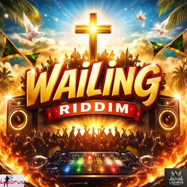 Wailing Riddim - Lazarus Musiq
