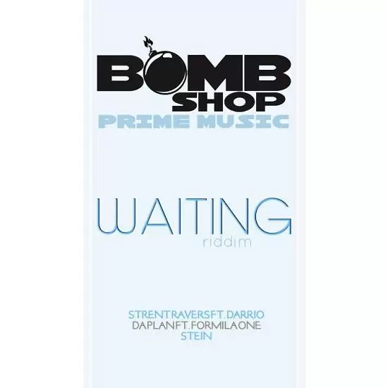 waiting riddim - bomb shop records
