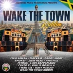 Wake The Town Riddim (2022) – Z2diz Music Production
