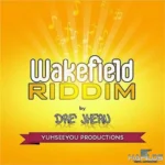 Wakefield Riddim – Yuhseeyou Productions