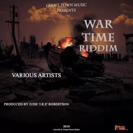 War Time Riddim - Ghost Town Music