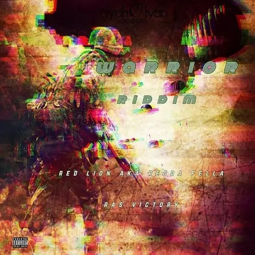 Warrior Riddim – Niyahfyah Records warrior riddim - niyahfyah records