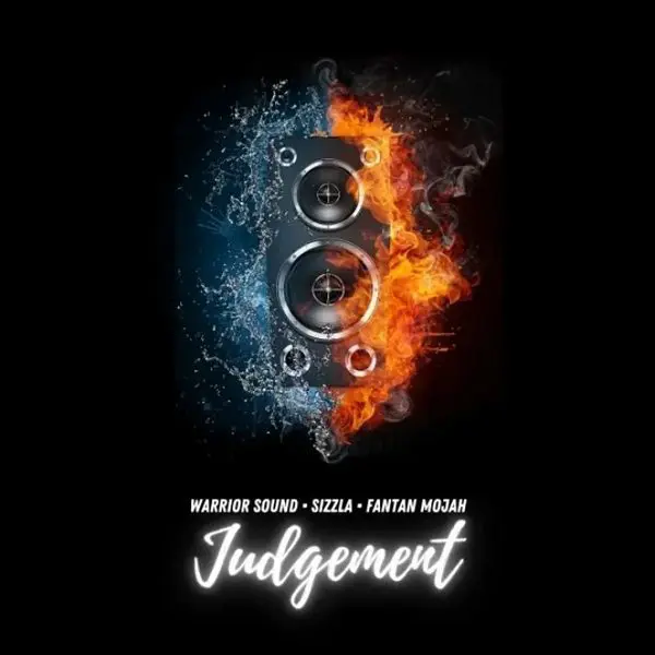 warrior sound ft. sizzla & fantan mojah - judgement