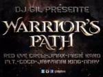 Warriors Path Riddim – DJ Gil