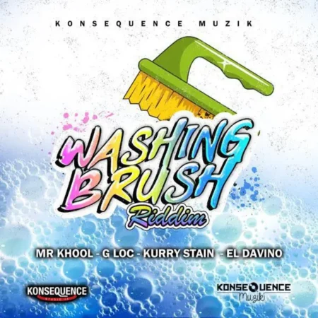 Washing Brush Riddim - Konsequence Muzik