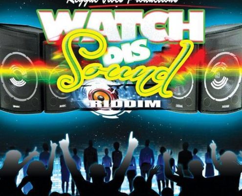 Watch Dis Sound Riddim
