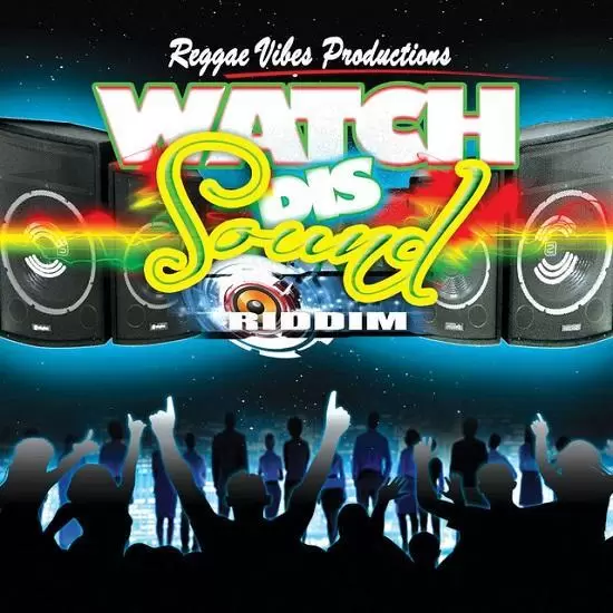 watch dis sound riddim - reggae vibes prod.