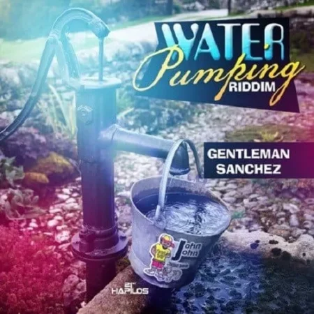 Water Pumping Riddim – John John Water Pumping Riddim - John John