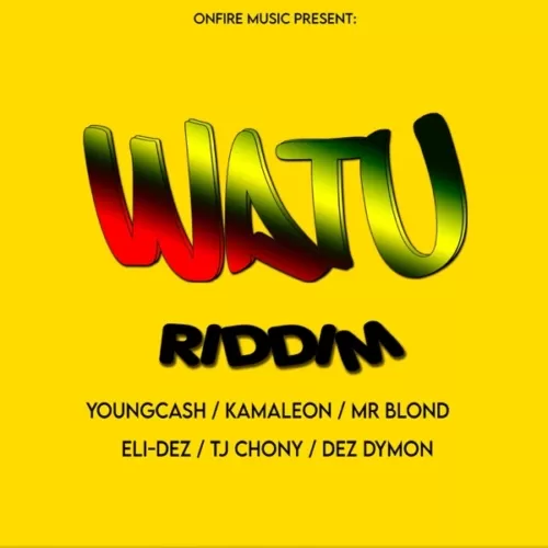 watu riddim - twenty five music