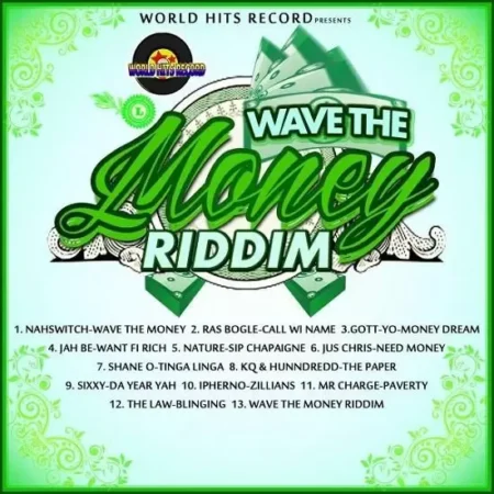 wave the money riddim - world hits records