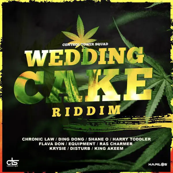 Wedding Cake Riddim - Control Tower Squad