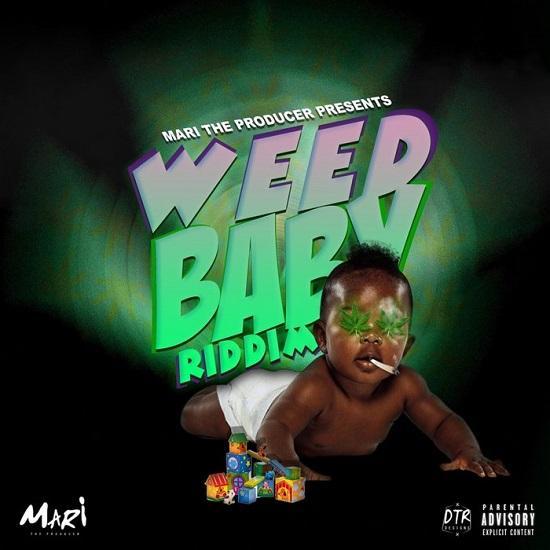 weed baby riddim - mari the producer
