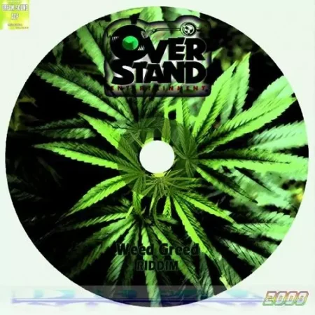 Weed Greed Riddim – Over Stand Entertainment weed-greed-riddim