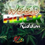 Weed Rock Riddim – Chase Mills Records