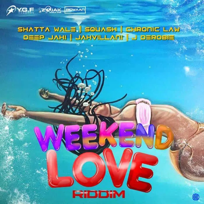 weekend love riddim - y.g.f records