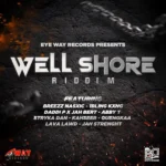 Well Shore Riddim – Eye Way Records