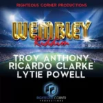 Wembley Riddim – Righteous Corner Productions