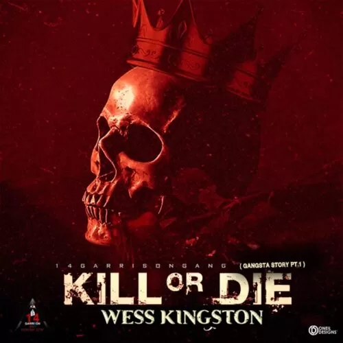 wess kingston - kill or die