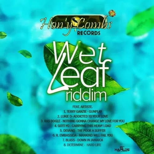 wet leaf riddim - honey combs records