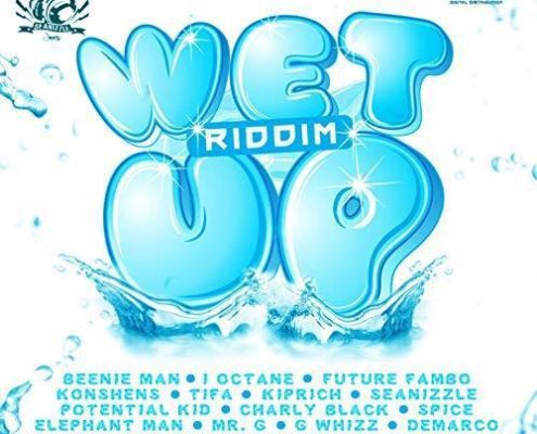 Wet Up Riddim