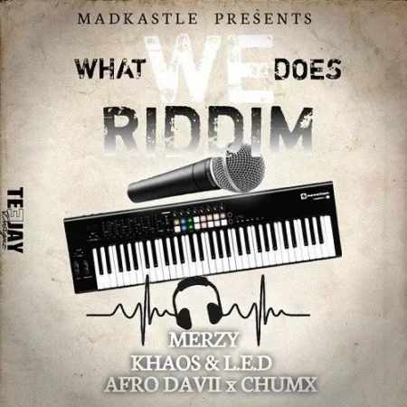 What We Does Riddim – Mad Kastle Records what we does riddim - mad kastle records