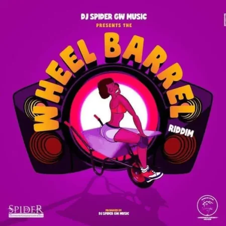 Wheel Barrel Riddim – DJ Spider wheel barrel riddim - dj spider
