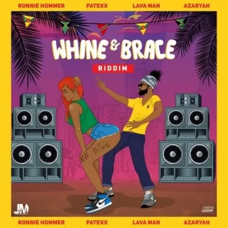 Whine And Brace Riddim – Journey Music bumpa convo riddim - island of birth
