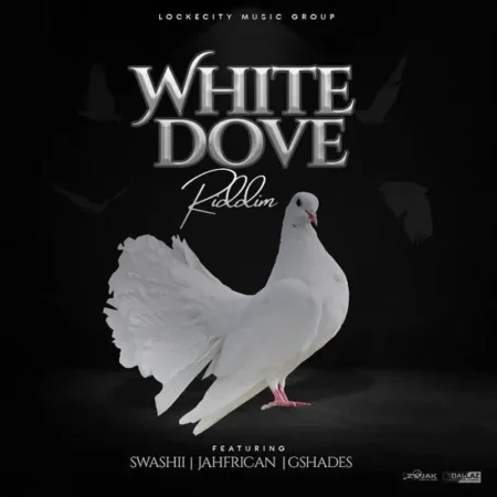 White Dove Riddim - Lockecity Music Group