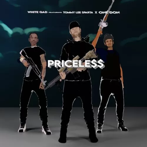 white gad ft. tommy lee sparta & one don - priceless