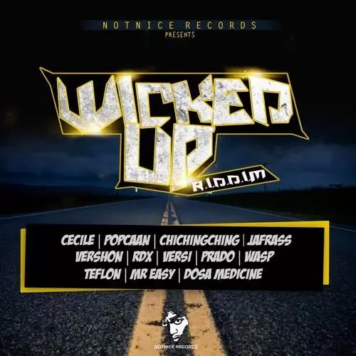 Wicked Up Riddim - Notnice Records