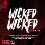 Wicked Wicked Riddim – Young Vibes Entertainment