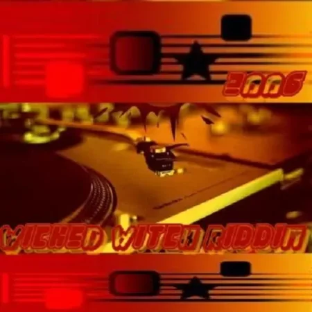 Wicked Witch Riddim – Various Artists wicked witch riddim - various artists