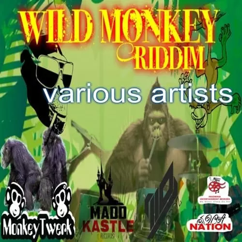 wild monkey riddim - madd kastle records