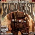 Wild Wild West Riddim – DJ Frass Records