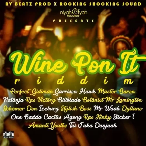 wine pon it riddim - niyahfyah records