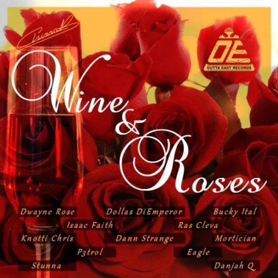 wine and roses riddim - outta east records