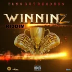 Winninz Riddim – Bang Gut Records