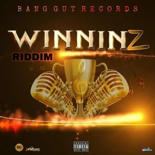 winninz riddim - bang gut records