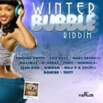 Winter Bubble Riddim – Hypeyawdz Records