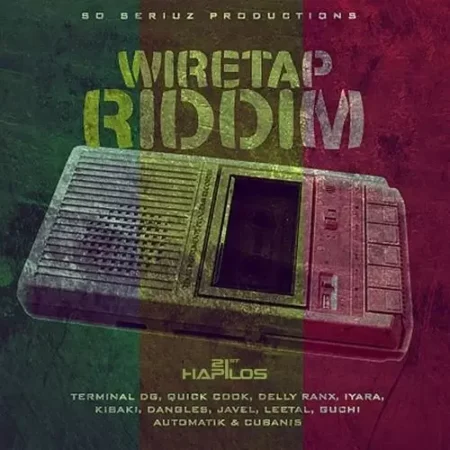 wire tap riddim - so seriuz productions