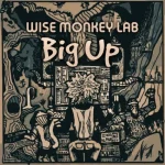 wise monkey lab – big up – im edm records 2019