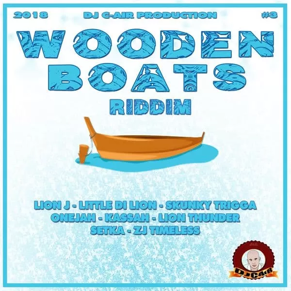 wooden boats riddim - dj c-air