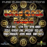 World Clock Riddim – Pure Music Productions